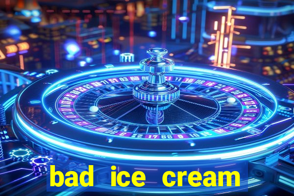 bad ice cream click jogos